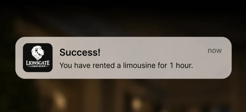 Luxury limousine rental confirmation notification on mobile screen with Lionsgate Limousine logo, showing successful 1-hour limo booking in a sleek landscape UI design