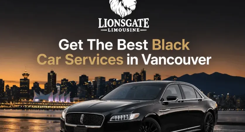 get black car services in Vancouver