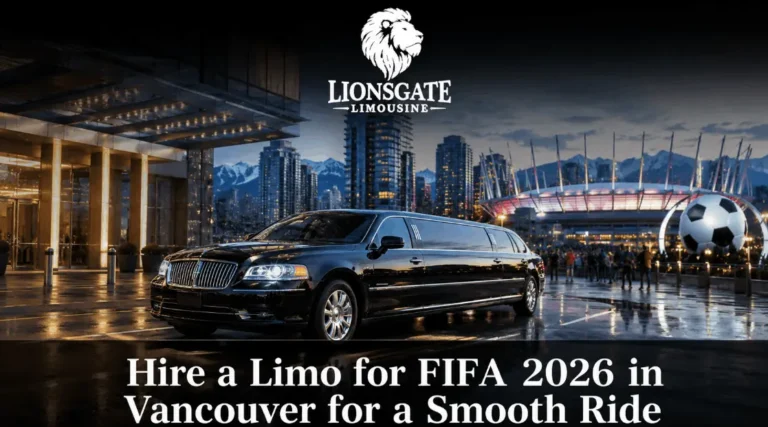Limo for FIFA 2026 in Vancouver near a stadium event